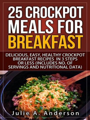 cover image of 25 Crockpot Meals for Breakfast